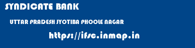SYNDICATE BANK  UTTAR PRADESH JYOTIBA PHOOLE NAGAR    ifsc code